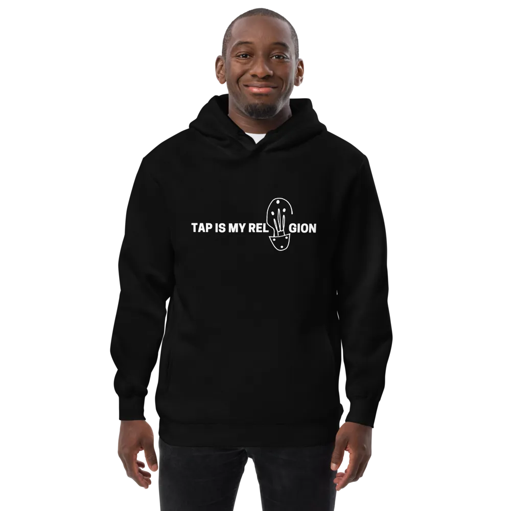 TAP IS MY RELiiiGION Hoodie (Double Sided)